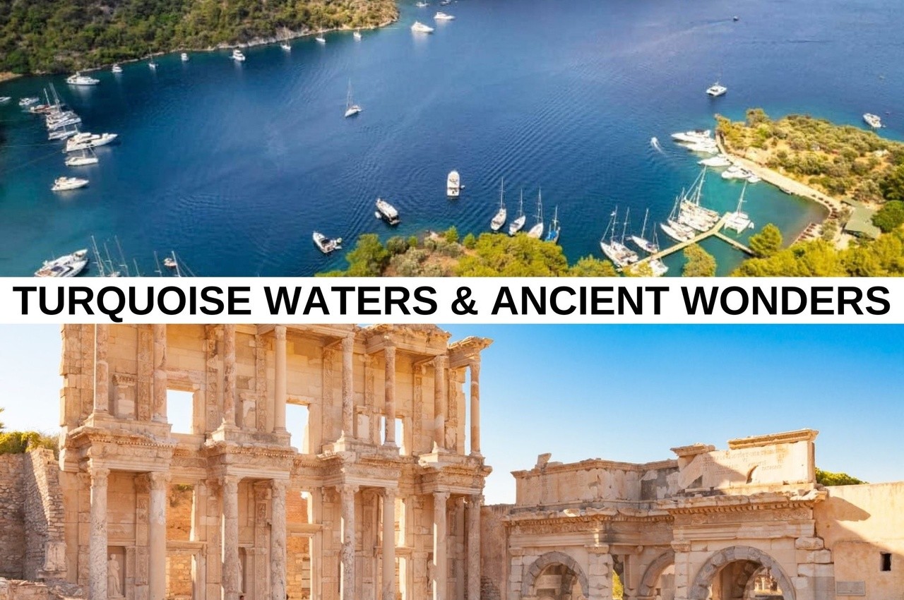 Turquoise Waters & Ancient Wonders